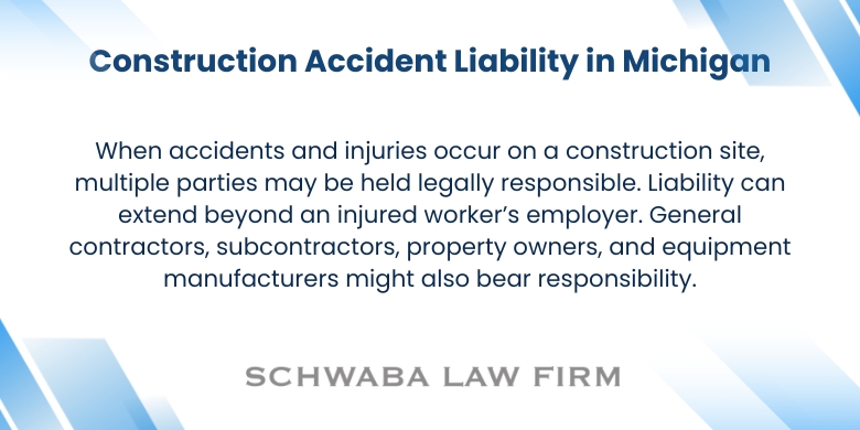 Construction Accident Liability in Michigan
